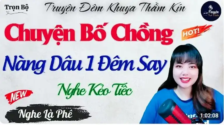 Chuyện Bố Chồng Nàng Dâu Một Đêm Say - Đọc Truyện Thầm Kín Đêm Khuya truyện 18