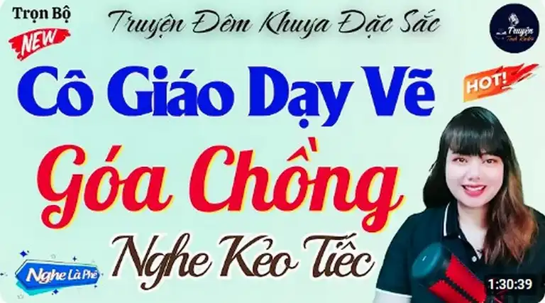 Cô Giáo Dạy Vẽ Góa Chồng Kể Chuyện Đêm Khuya truyện 18