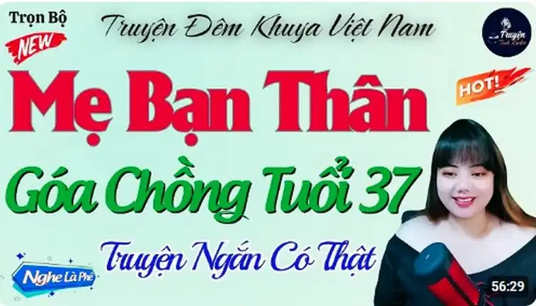 Mẹ Bạn Thân Góa Chồng U37 Đọc Truyện Đêm Khuya Ngủ Ngon truyện 18
