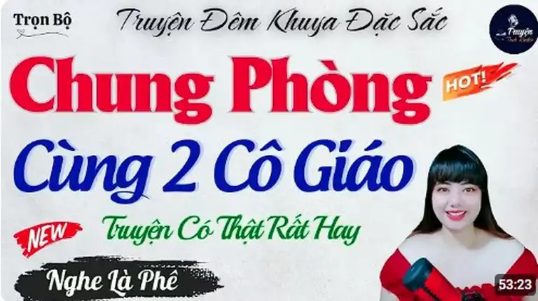 Những Ngày Chung Phòng Cùng Hai Cô Giáo - Nghe Truyện Đêm Khuya Thầm Kín truyện 18