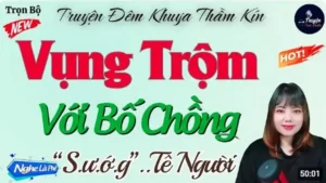 Vụng Trộm Với Bố Chồng Nghe Kể Chuyện Đêm Khuya Thầm Kín